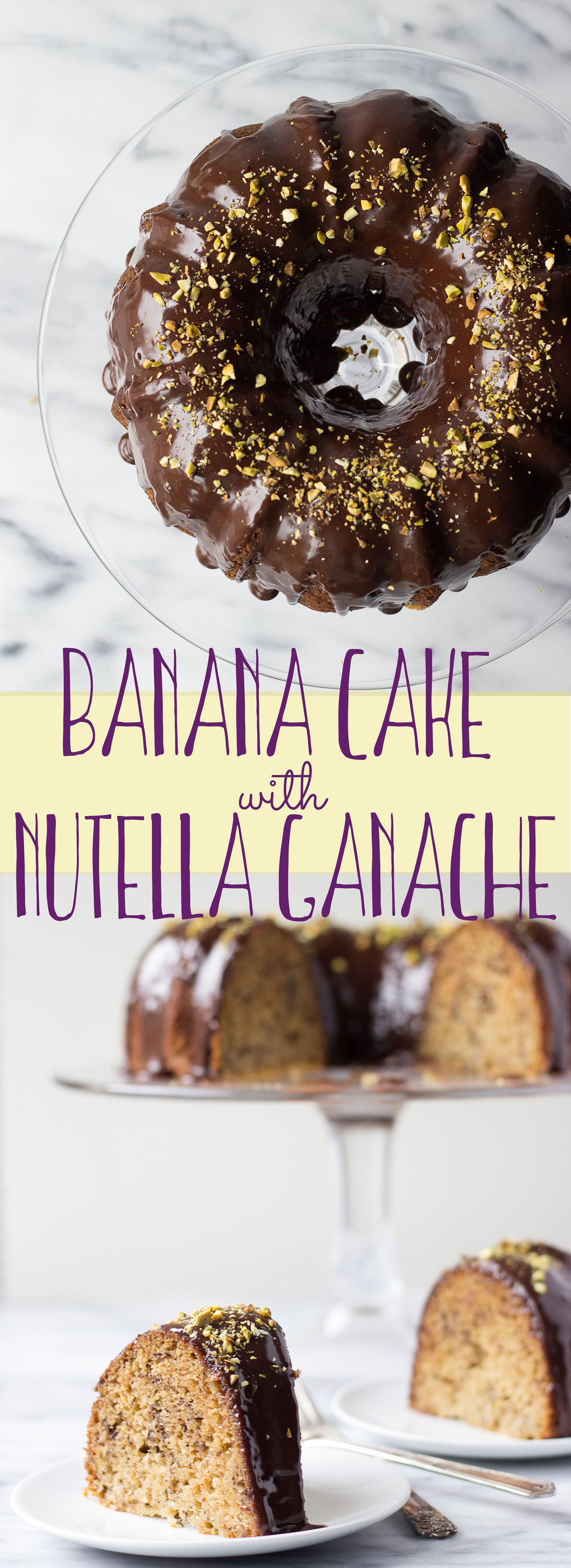 Banana Cake with Nutella Ganache - light, moist banana cake drizzled with a creamy Nutella ganache, it's the perfect dessert any time!