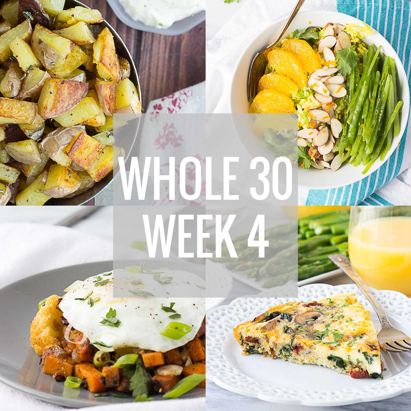 Whole 30 Week 4 // Fork in the Kitchen