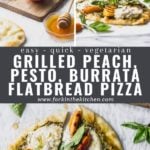Pinterest collage with title and peach flatbread ingredients and sliced pizza.