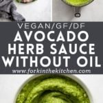 Avocado sauce ingredients, in food processor, and finished in bowl with text title overlay.