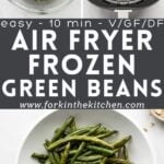 Air Fryer Frozen Green Beans Pinterest Image 2